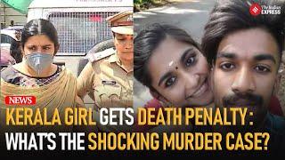 Sharon Raj Case: Greeshma Sentenced To Death By Kerala Court