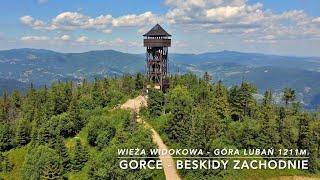  Gorce - Góra Wdżar oraz Lubań z wieżą widokową - dronowanie 4K ️️