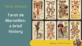 Tarot de Marseilles: a brief history