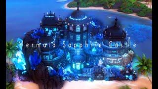 The Sims4 Stop Motion Build | Mermaid Sapphire Castle(NOCC)