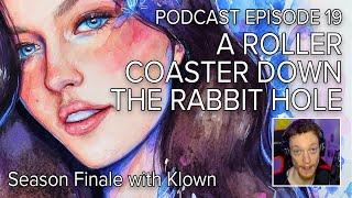 s3e19 Angelina Jordan Podcast - A Roller Coaster Down the Rabbit Hole with Klown