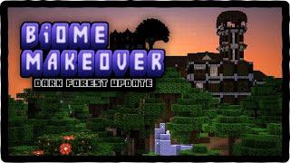 Exploring the Dark Forest in Biome Makeover! (Modded Minecraft)