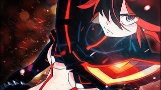 Kill la Kill AMV - Heavy Is The Crown