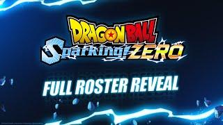 DRAGON BALL: Sparking! Zero - Full Roster Reveal