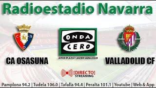  EN DIRECTO | C. A. Osasuna vs Valladolid C. F. en Radioestadio Navarra