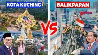 INDONESIA KALAH MAJU?! Adu Gengsi Perbandingan Kota Kuching Vs Kota Balikpapan