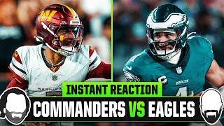 Instant Reaction w/ThatsGoodSports | Washington Commanders vs Philadelphia Eagles