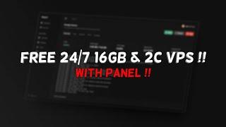 Free Vps 24/7 16Gb Ram 2V Core With Panel | Biralo Gaming