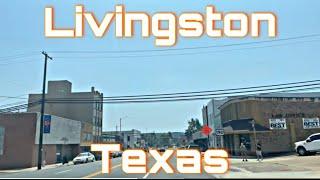 Livingston, Texas - Drive With Me