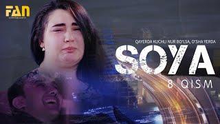 Soya serial (8 qism)| Соя сериал (8 кисм)