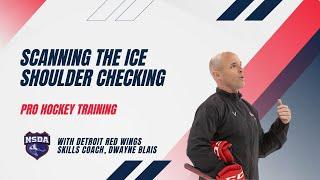 Scanning the Ice - Shoulder Checking: PRO HOCKEY TRAINING