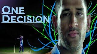 One decision to Rule the World I MS Dhoni Birthday Tribute I Indian Cricket - 2007 world cup - Best