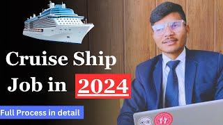 Cruise Job in 2024 | Full interview process in details | how to join cruise #cruisejobs #cruiselife