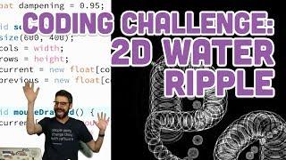 Coding Challenge 102: 2D Water Ripple