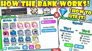 HOW THE BANK WORKS (HOW TO USE IT)  | Pet Simulator X