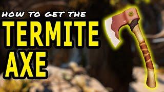 How to get the TERMITE AXE in Grounded