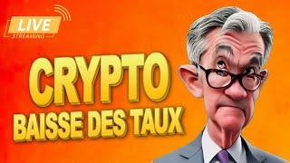 🟢 Crypto & Bitcoin : La FED baisse des taux d'intérêt en direct live ! LIVE ! 🟢