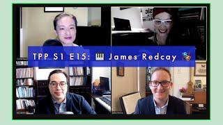 TPP S1 E15: James Redcay--Pianist/Composer and MidAmerica Productions at Carnegie Hall