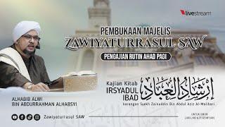 PEMBUKAAN MAJELIS ZAWIYATURRASUL SAW | ALHABIB ALWI BIN ABDURRAHMAN ALHABSYI