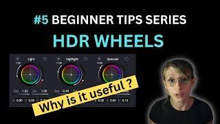 HDR WHEELS - Beginner Tips by a Pro Colorist #5