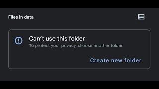 Can't use folder error || Android 13 unable to access data folder