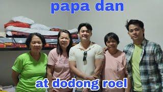 PAPA DAN AT DODONG ROEL NAG KITA #valsantosmatubang