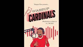 Wassup Cardinals Episode 4: Neckbeards, Nice Guys and Creeps