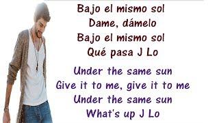 Alvaro Soler ft Jennifer Lopez - El Mismo Sol Lyrics English and Spanish - Translation & Meaning