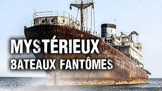 Mystères Maritimes : Les Bateaux Fantômes du Monde