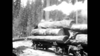 A Story of West Coast Lumber Reel 3 of 5
