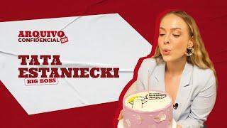 ARQUIVO CONFIDENCIAL - TATA ESTANIECKI