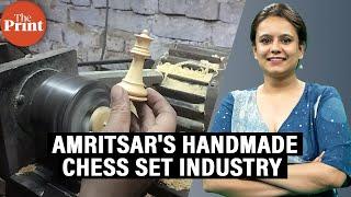 Amritsar’s handmade chess sets are sold in US, Europe. Now, artisans are fighting to survive