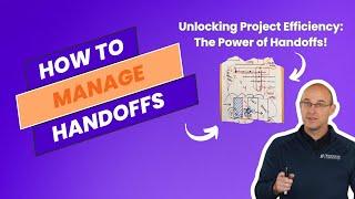 How to Manage Handoffs in Construction