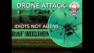 UK Drone Attack - Idiots not Aliens