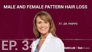 HairPod - EP 34: Male and Female Pattern Hair Loss | Dr. Angie Phipps