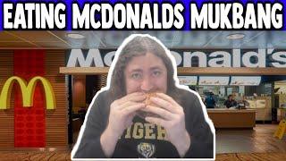 Eating McDonalds Mukbang