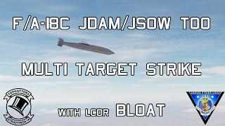 [Deprecated] F/A-18C JDAM/JSOW TOO Multi Target Strike Tutorial