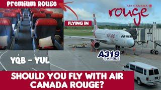 Flying on Air Canada Rouge's Premium Rouge on their A319 (Quebec City to Montreal)