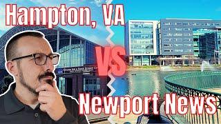 LIVING in Hampton vs LIVING in Newport News, Virginia