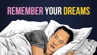 6 Tricks to Remember Your Dreams Every Night 