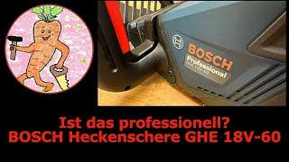 Bosch Heckenschere GHE 18V-60