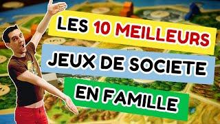 LES 10 MEILLEURS JEUX DE SOCIÉTÉ EN FAMILLE