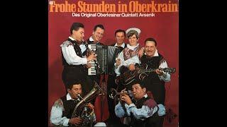 Original Oberkrainer Quintett Avsenik - Daheim in Oberkrain