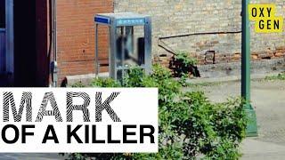 Who Was The 'Weepy Voiced' Killer? | Mark of a Killer Highlights | Oxygen