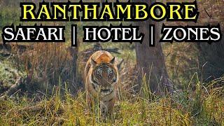 RANTHAMBORE NATIONAL PARK BUDGET | TRAIN | JUNGLE SAFARI PRICE | HOTEL | BEST ZONES