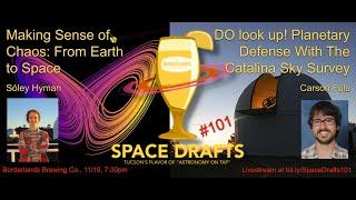 Space Drafts #101: Chaos & Planetary Defense