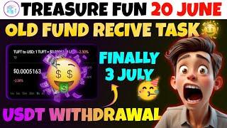 Treasure Nft OLD FUND | Treasure NFT USDT Withdrawal | Treasure NFT New Update Today | Treasure Fun