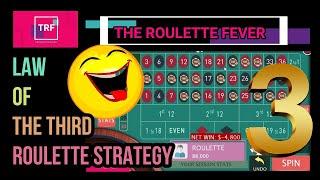 Law Of The Third Roulette Strategy ️ TheRouletteFever ️