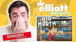 Doctor Reacts to Big Mouth (Autism & Sensory Overload)