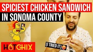 Spiciest Chicken Sandwich in Sonoma County | Hot Chix Santa Rosa